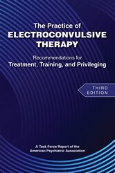 American Psychiatric Association - Practice of Electroconvulsive Therapy, Häftad