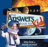 Ken Ham - Answers Book For Kids Volume 5, Inbunden
