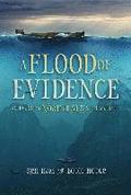 A Flood of Evidence: 40 Reasons Noah and the Ark Still Matter