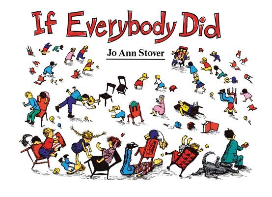 Jo Ann Stover - If Everybody Did, Häftad