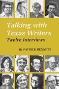 Talking With Texas Writers
