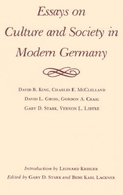 Texas A&M University Press, Gary D. Stark, Bede Karl Lackner - Essays on Cul Modern Germany, Inbunden