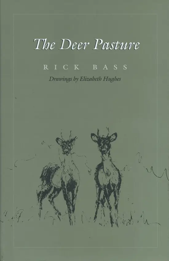 Rick Bass - Deer Pasture, Inbunden. Tillgänglighet: Tillfälligt slut