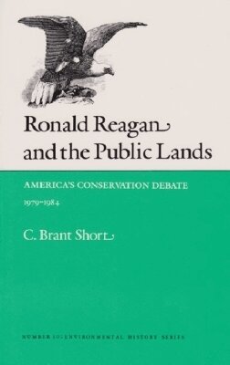 Texas A&M University Press - Ronald Reagan & Public Lands, Inbunden
