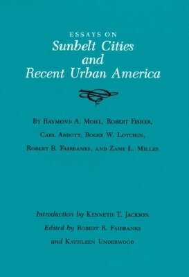 Texas A&M University Press, Robert B. Fairbanks, Kathleen Underwood - Essays Sunbelt Cities #23, Inbunden