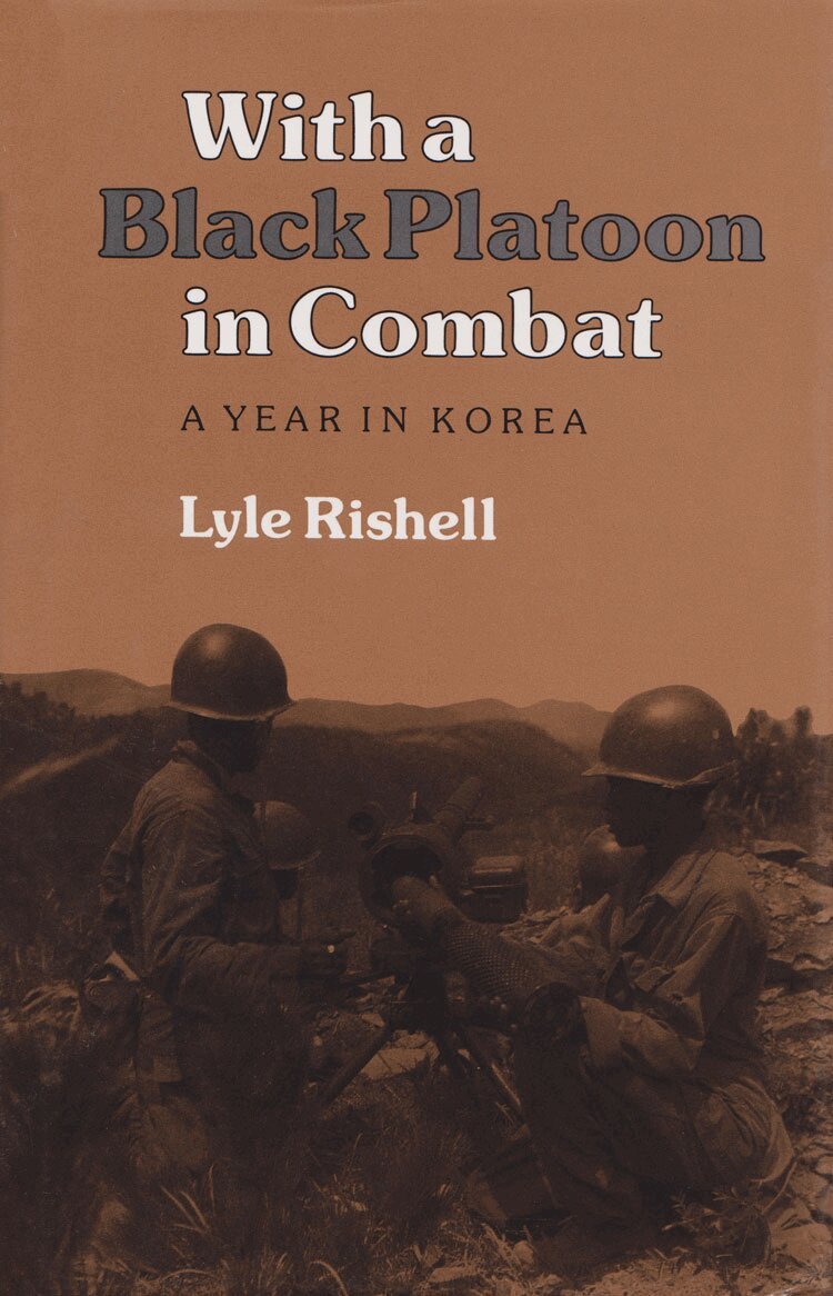 Lyle Rishell - With a Black Platoon in Combat, Inbunden. Tillgänglighet: Tillfälligt slut