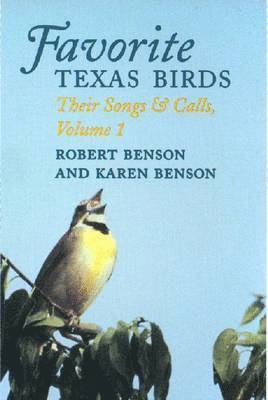 Robert Benson, Karen Benson - Favorite Texas Birds-Tape. Tillgänglighet: Tillfälligt slut