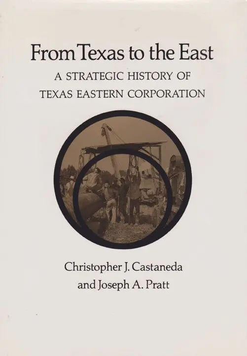 Christopher J. Castaneda, Joseph A. Pratt - From Texas to the East, Inbunden. Tillgänglighet: Tillfälligt slut