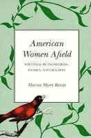 Marcia Bonta, Marcia Myers Bonta - American Women Afield, Häftad. Tillgänglighet: Tillfälligt slut