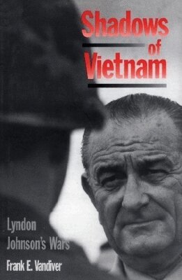 Frank E. Vandiver - Shadows of Vietnam, Inbunden. Tillgänglighet: Tillfälligt slut