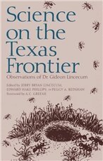 Lincecum J, Jerry Bryan Lincecum, Edward Hake Phillips - Science on the Texas Frontier, Inbunden. Tillgänglighet: Tillfälligt slut