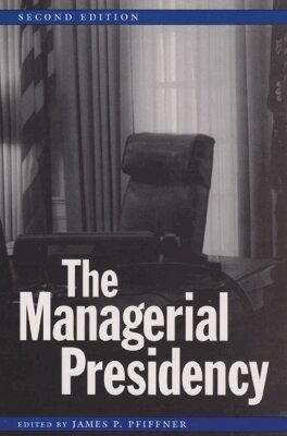 James P. Pfiffner - Managerial Presidency, Second Edition, Inbunden. Tillgänglighet: Tillfälligt slut