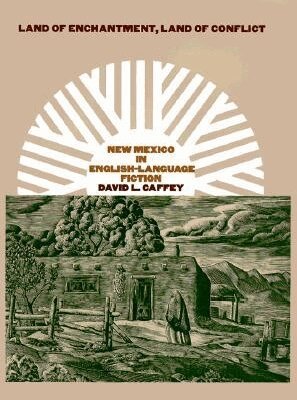 David L. Caffey - Land of Enchantment, Land of Conflict, Inbunden. Tillgänglighet: Tillfälligt slut