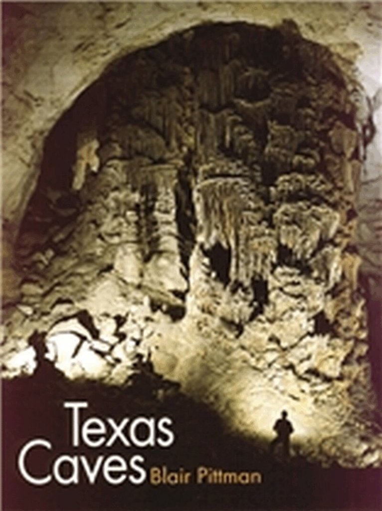 Blair Pittman - Texas Caves, Häftad. Tillgänglighet: Tillfälligt slut