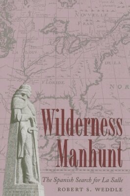 Robert S. Weddle - Wilderness Manhunt, Häftad