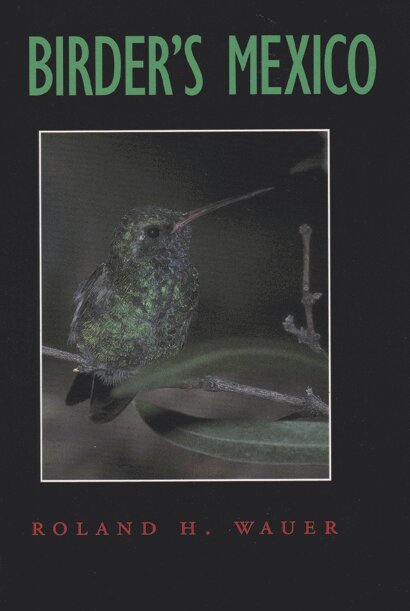 Roland H. Wauer - Birder's Mexico, Häftad. Tillgänglighet: Tillfälligt slut