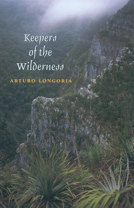 Arturo Longoria - Keepers of the Wilderness, Häftad. Tillgänglighet: Tillfälligt slut