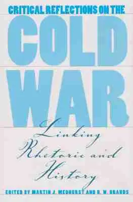 Martin J. Medhurst, H. W. Brands - Critical Reflections on the Cold War, Inbunden. Tillgänglighet: Tillfälligt slut