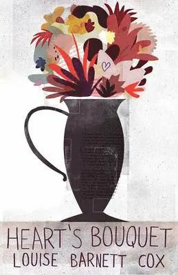 Louise Barnett Cox - Heart's Bouquet, Häftad. Tillgänglighet: Lägg i varukorg
