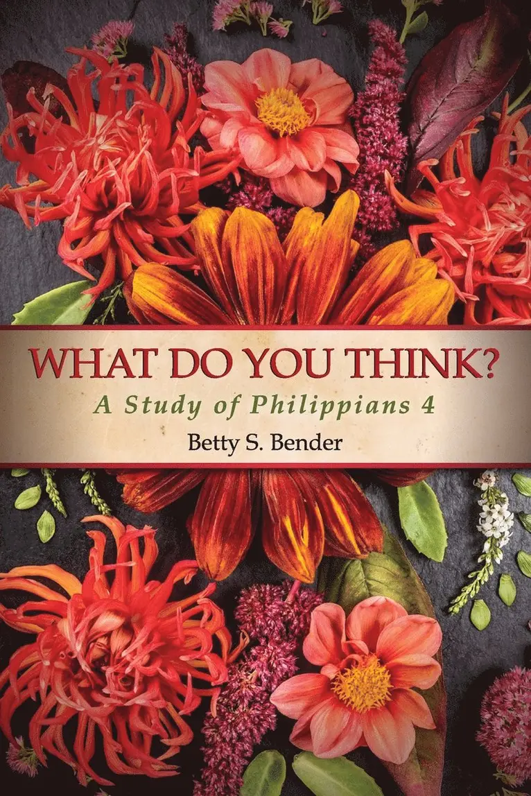 Betty S Bender - What Do You Think?, Häftad. Tillgänglighet: Lägg i varukorg