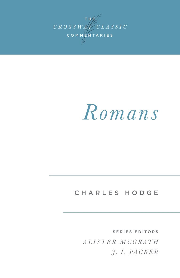 Charles Hodge, Alister McGrath, Alister Mcgrath, J I Packer - Romans, Häftad. Tillgänglighet: Tillfälligt slut