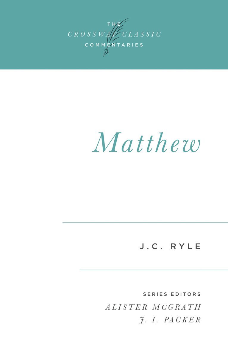 J. C. Ryle, Alister McGrath, Alister Mcgrath, J I Packer - Matthew, Häftad. Tillgänglighet: Tillfälligt slut