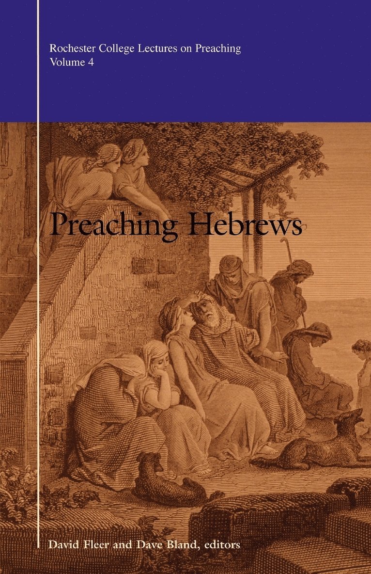 D Fleer, D Bland - Preaching Hebrews, Häftad