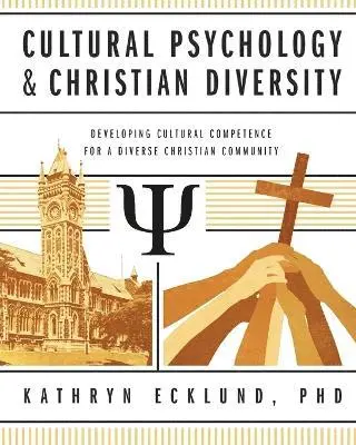 Kathryn Ecklund - Cultural Psychology & Christian Diversity, Häftad. Tillgänglighet: Lägg i varukorg