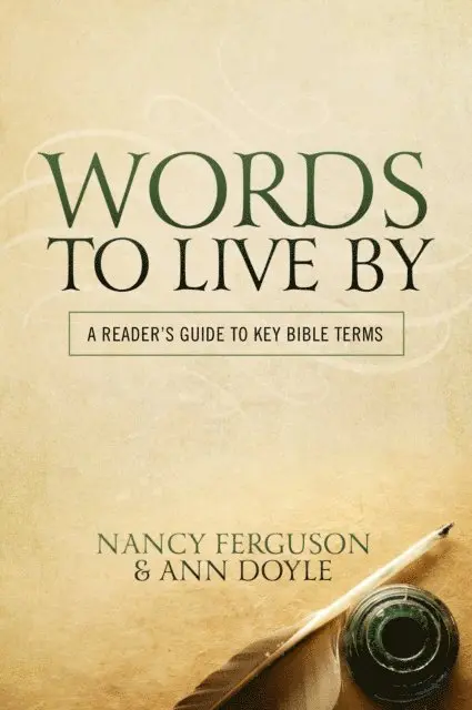 Ann Doyle, Nancy Ferguson - Words to Live By, E-bok. Tillgänglighet: Lägg i varukorg