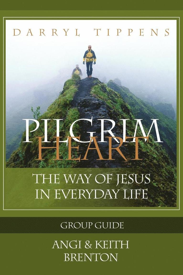 Angi Brenton, Keith Brenton - Pilgrim Heart Group Guide, Häftad