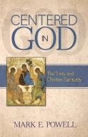 Mark E. Powell - Centered in God: The Trinity and Christian Spirituality, Häftad
