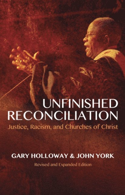Gary Holloway, John York - Unfinished Reconciliation, Revised, E-bok