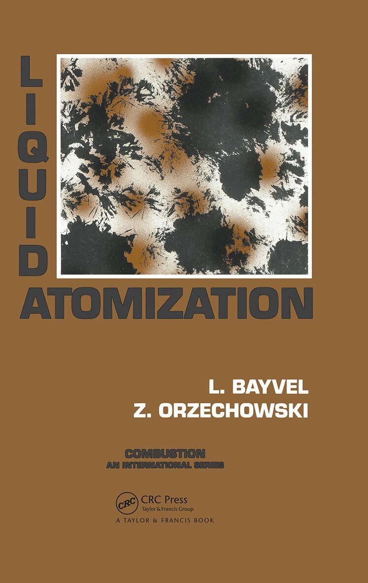L.P. Bayvel - Liquid Atomization, Inbunden