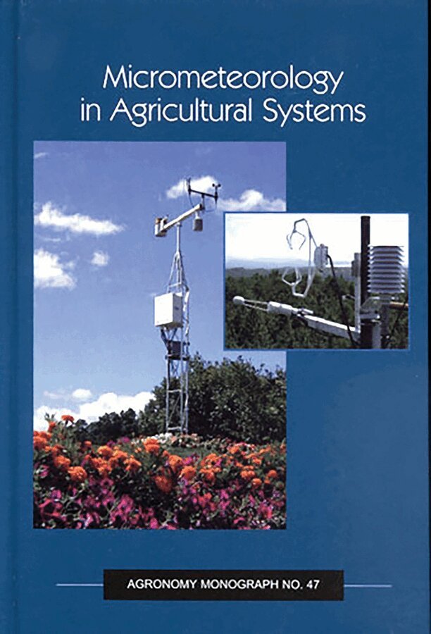 JL Hatfield - Micrometeorology in Agricultural Systems. Tillgänglighet: Tillfälligt slut