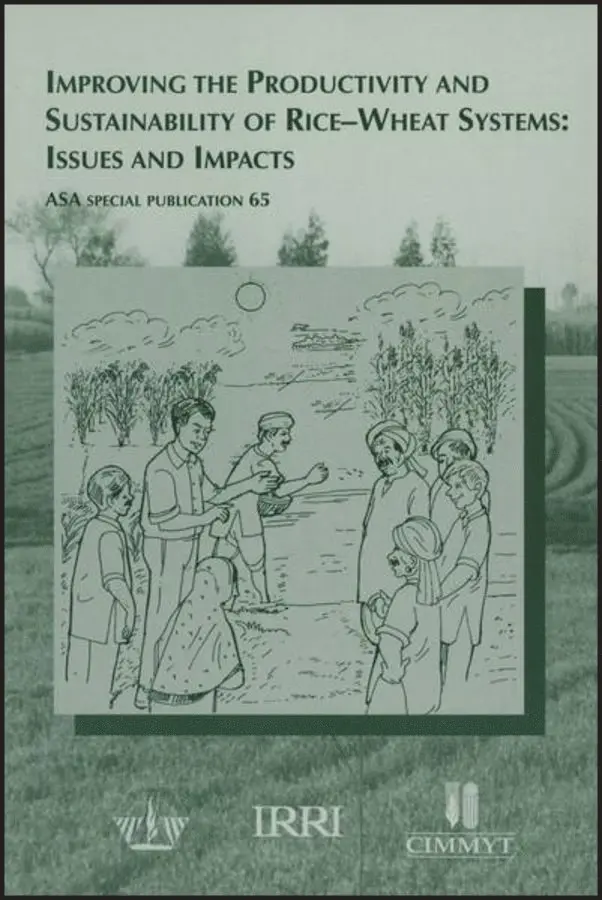 JK Ladha - Improving the Productivity and Sustainability of Rice–Wheat Systems – Issues and Impacts. Tillgänglighet: Tillfälligt slut