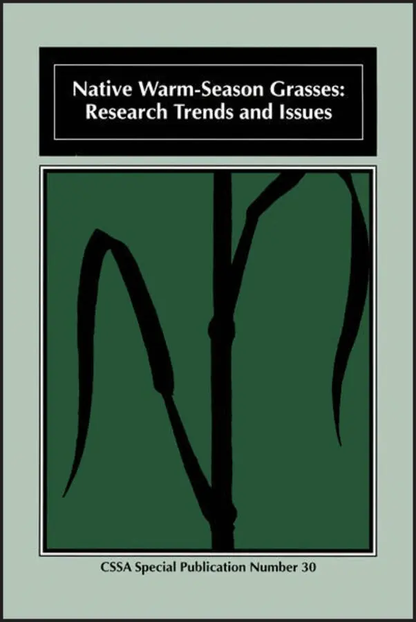 KJ Moore - Native Warm–Season Grasses – Research Trends and Issues. Tillgänglighet: Tillfälligt slut