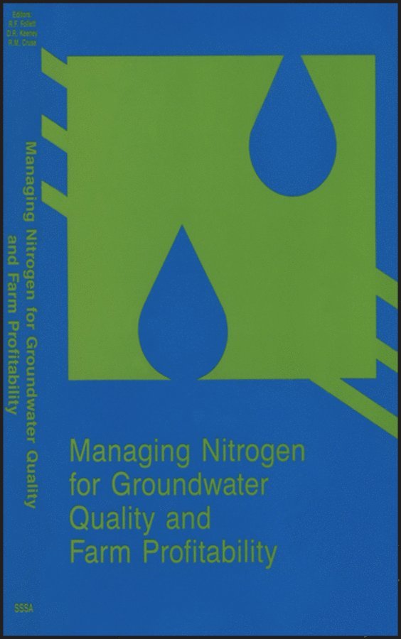 RF Follett - Managing Nitrogen for Groundwater Quality and Farm  Profitability. Tillgänglighet: Tillfälligt slut