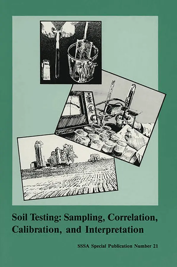 JR Brown - Soil Testing – Sampling, Correlation, Calibration,  and Interpretation. Tillgänglighet: Tillfälligt slut