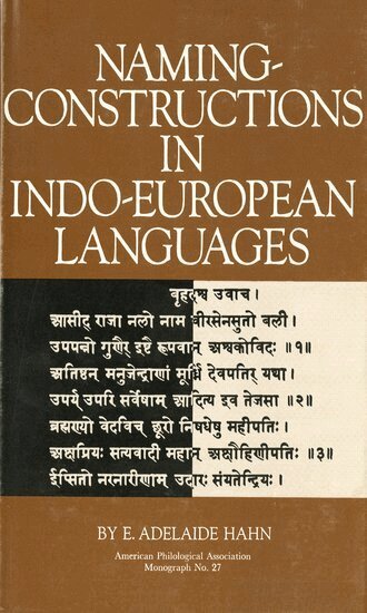 E. Adelaide Hahn - Naming-Constructions in Some Indo-European Languages, Inbunden