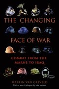 The Changing Face of War