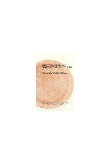 William Gedney, Robert Bickner, John Hartmann, Thomas Hudak - Selected Papers on Comparative Tai Studies, Inbunden. Tillgänglighet: Tillfälligt slut