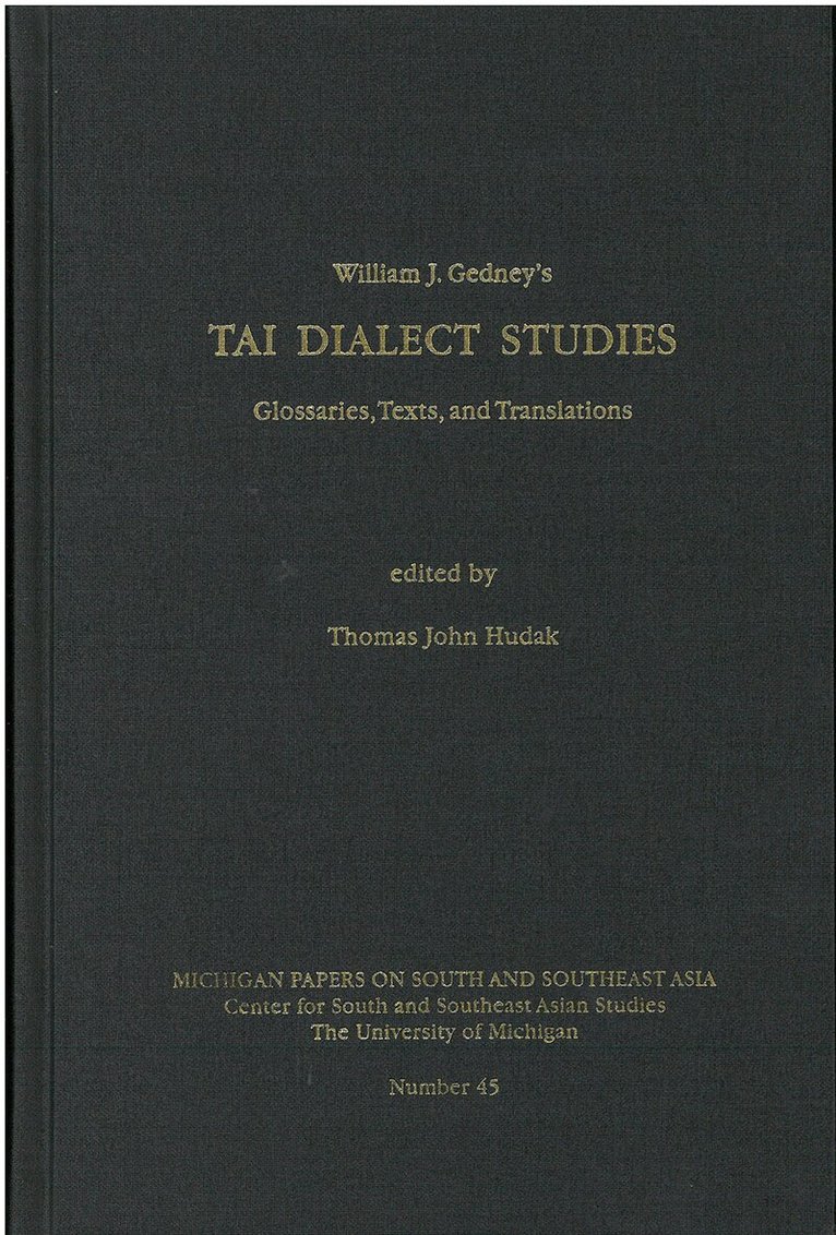 William Gedney, Thomas Hudak - Tai Dialect Studies, Inbunden. Tillgänglighet: Tillfälligt slut