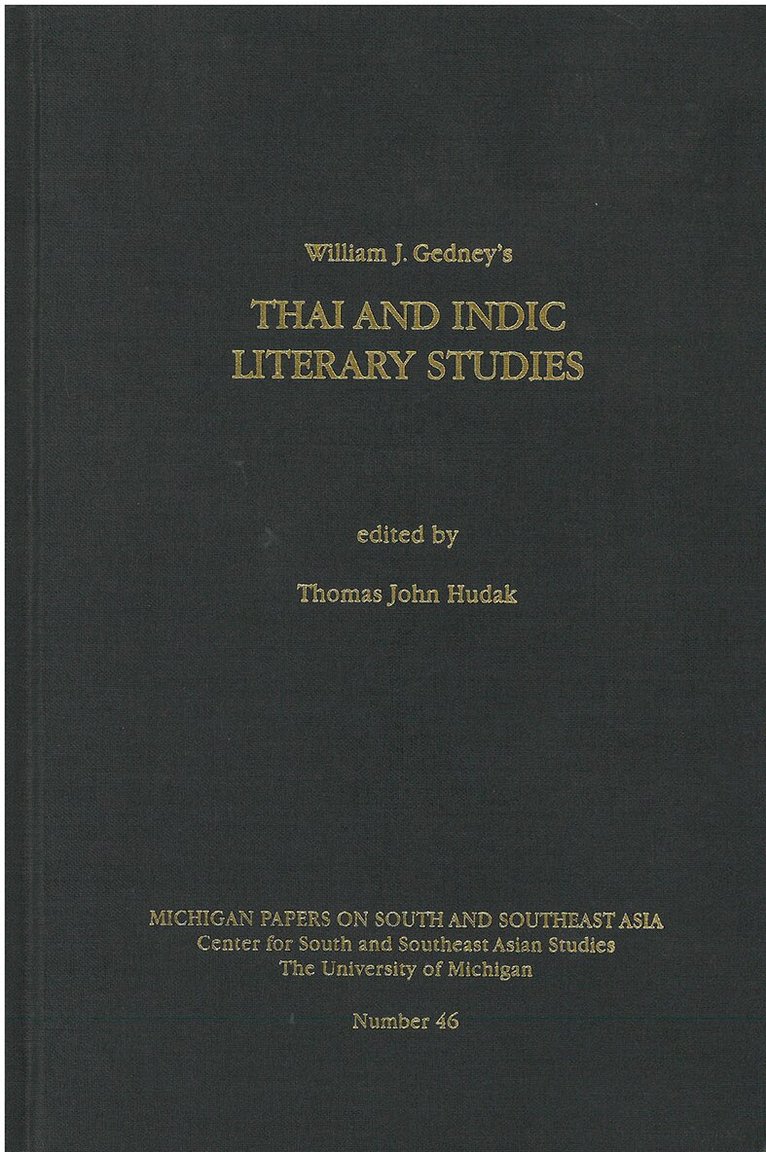 William Gedney, Thomas Hudak - Thai and Indic Literary Studies, Inbunden. Tillgänglighet: Tillfälligt slut