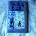 Coming Back