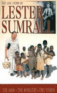 Lester Frank Sumrall - Life Story of Lester Sumrall, Häftad