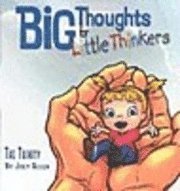 Joey Allen - Big Thoughts for Little Thinkers, Inbunden
