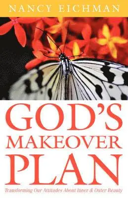 Nancy Eichman - God's Makeover Plan, Häftad. Tillgänglighet: Lägg i varukorg