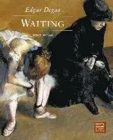 . Thomson - Edgar Degas – Waiting, Häftad. Tillgänglighet: Tillfälligt slut