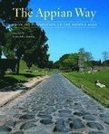 The Appian Way - From Its Foundation to the Middle  Ages