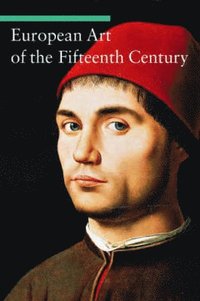 European Art of the Fifteenth Century